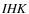 ${\it IHK}$