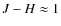 $J-H\approx1$