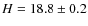 $H=18.8\pm0.2$