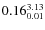 $\rm0.16 {_{ 0.01}^{ 3.13}}$