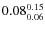 $\rm0.08 {_{ 0.06}^{ 0.15}}$