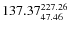 $\rm 137.37 {_{ 47.46}^{ 227.26}}$