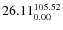 $\rm 26.11 {_{ 0.00}^{ 105.52}}$