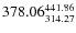 $\rm 378.06 {_{ 314.27}^{ 441.86}}$