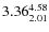 $\rm 3.36 {_{ 2.01}^{ 4.58}}$