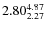 $\rm 2.80 {_{ 2.27}^{ 4.87}}$