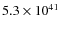 $5.3 \times
10^{41}$