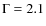 $\rm {\Gamma=2.1}$