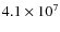 $4.1 \times 10^7$
