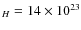 ${_H}=14
\times 10^{23}$
