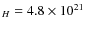 ${_H}=4.8 \times
10^{21}$