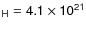 $\sf {_H}=4.1 \times
10^{21}$