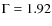 $\rm {\Gamma=1.92}$