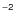 $\sf {^{-2}}$