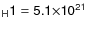 $\sf {_H1}=5.1\sf {\times} 10\sf {^{21}}$