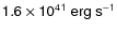 $\sf {1.6\times 10^{41}~erg~s^{-1}}$