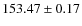 $153.47 \pm 0.17$