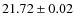 $21.72 \pm 0.02$