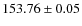 $153.76 \pm 0.05$