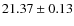 $21.37 \pm 0.13$