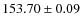 $153.70\pm 0.09$