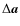 $\Delta\vec{a}$