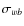 $\sigma_{wb}$
