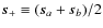 $\vec{s}_+ \equiv (\vec{s}_a+\vec{s}_b)/2$