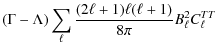$\displaystyle (\Gamma-\Lambda)\sum_\ell
\frac{(2\ell+1)\ell(\ell+1)}{8\pi}B_\ell^2C_\ell^{TT}$