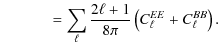 $\displaystyle \qquad\quad\; = \sum_\ell \frac{2\ell+1}{8\pi}
\left(C_\ell^{EE}+C_\ell^{BB}\right).$