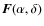 $\vec{F}(\alpha,\delta)$