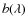 $b(\lambda)$