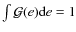 $\int{\cal G}(e){\rm d}e=1$