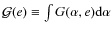 ${\cal G} (e)\equiv\int G(\alpha,e){\rm d}\alpha$