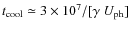 $t_{\rm cool} \simeq 3 \times 10^7/[\gamma~
U_{\rm ph}]$