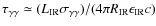 $\tau_{\gamma\gamma} \simeq (L_{\rm IR}\sigma_{\gamma\gamma})/(4 \pi R_{\rm IR} \epsilon_{\rm IR} c)$