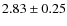 $2.83 \pm 0.25$