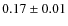 $0.17 \pm 0.01$