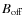 $B_{\rm off}$
