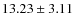 $13.23 \pm 3.11$