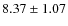 $8.37 \pm 1.07$