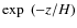 $\exp~ (-z/{H})$