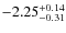 $-2.25^{\rm +0.14}_{-0.31}$