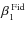 $\beta_1^{\;{\rm Fid}}$