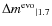 ${\Delta m^{{\rm evo}}}_{\vert1.7}$