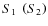 $S_1~\left(S_2\right)$