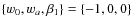 $\{w_0,w_a,\beta _1\}=\{-1,0,0\}$