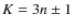 $K = 3n \pm 1$