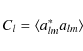 \begin{displaymath}%
C_{l}= \langle a_{lm}^{\ast}a_{lm} \rangle
\end{displaymath}