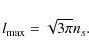 \begin{displaymath}%
l_{\rm max}=\sqrt{3\pi}n_{s}.
\end{displaymath}